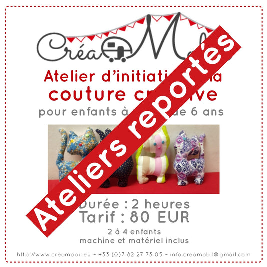 Report du début d'activité des ateliers